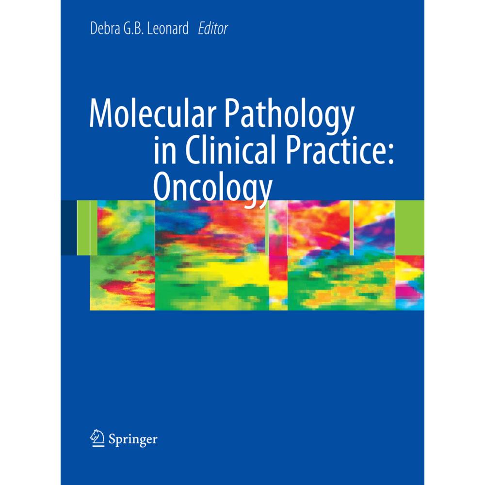 Molecular Pathology in Clinical Practice: Oncology, Fachbücher