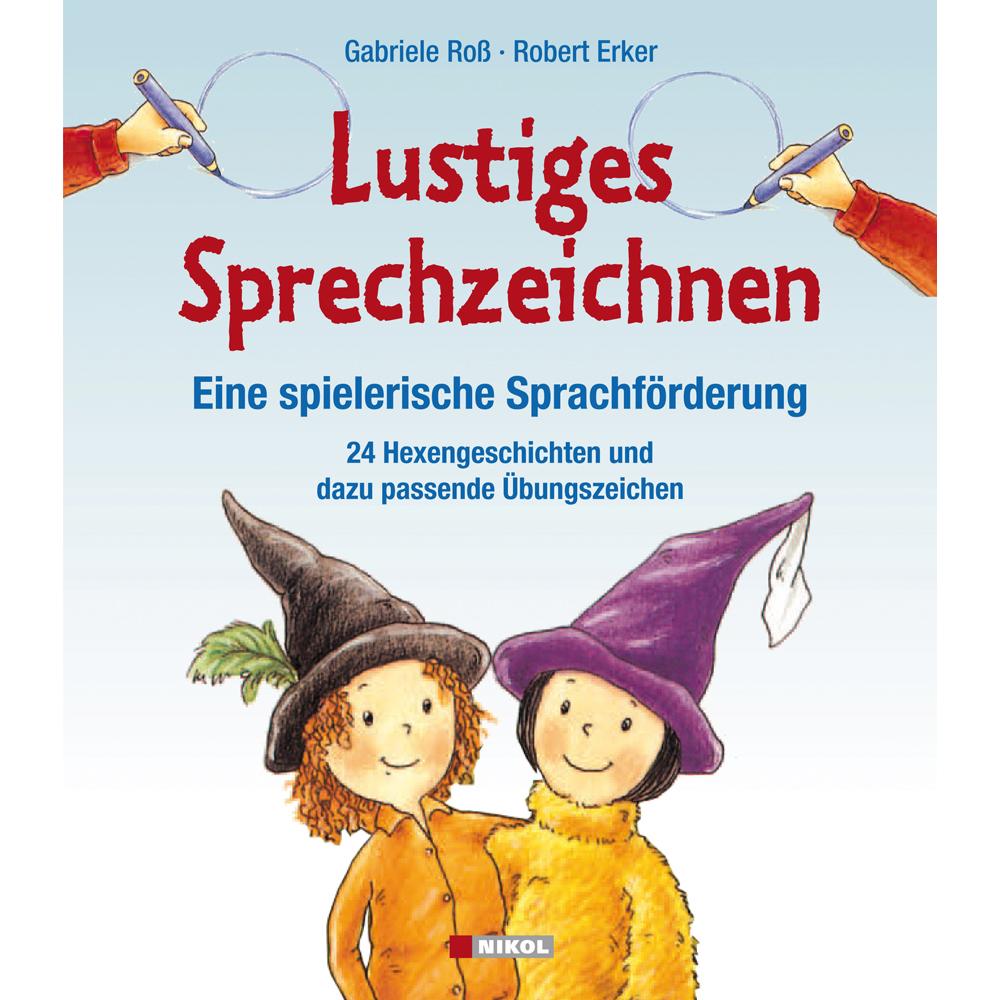 Thumbnail - Lustiges Sprechzeichnen Eine spielerische Sprachförderung, Kinderbücher von Robert Erker, Gabriele Ross