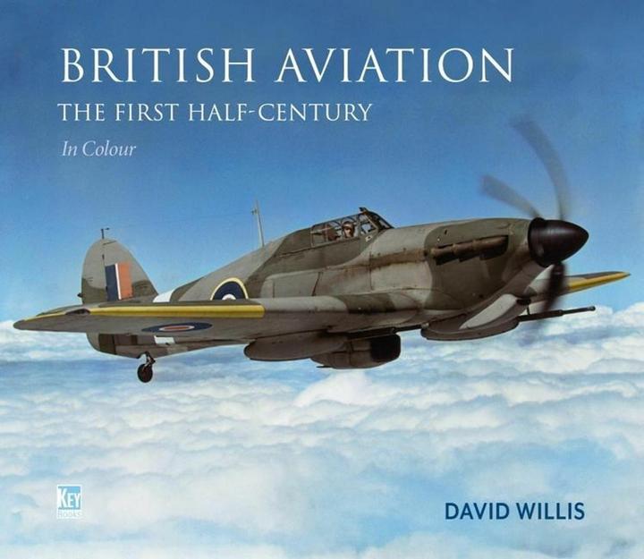 Immagine prodotto British Aviation: The First Half Century (Inglese, David Willis, Richard Molloy, 2022)