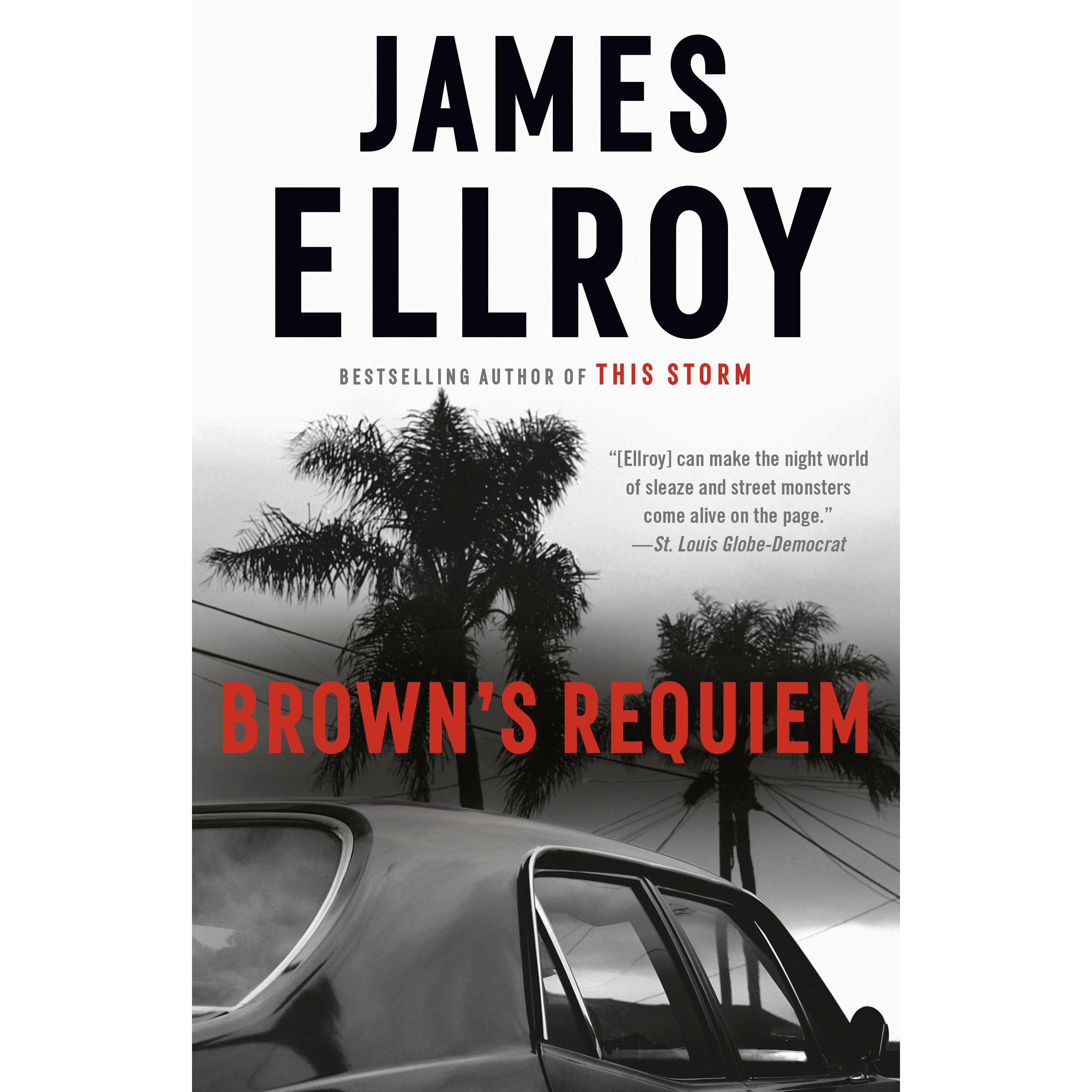Ellroy:Brown's Requiem, Belletristik von James Ellroy