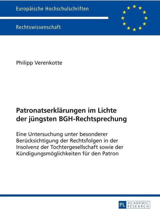 Produktbild Patronatserklärungen im Lichte der jüngsten BGH-Rechtsprechung (Philipp Verenkotte, 2014)