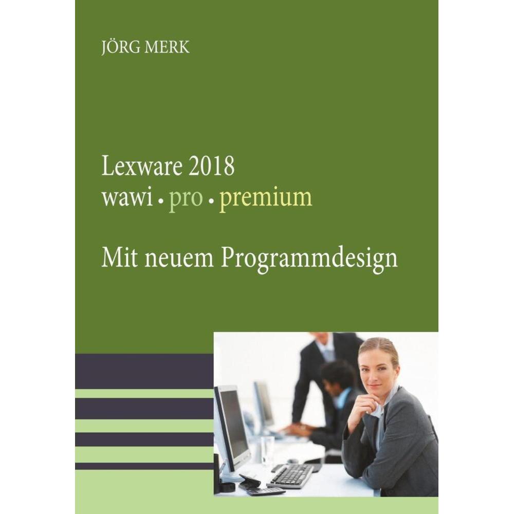 Lexware 2018 warenwirtschaft pro premium, Schulbücher von Jörg Merk