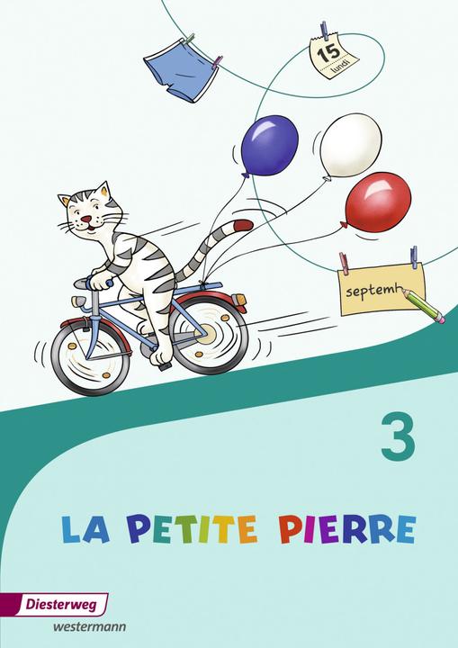 Produktbild La Petite Pierre 3. Schuljahr. Ausgabe 2016. Cahier d'activités (Deutsch, Französisch, Françoise Kippenberger, Leonie Fournier, Martina Straub, Nathalie Fink, Nicole Weinmann, Sabine Drouard, 2018)
