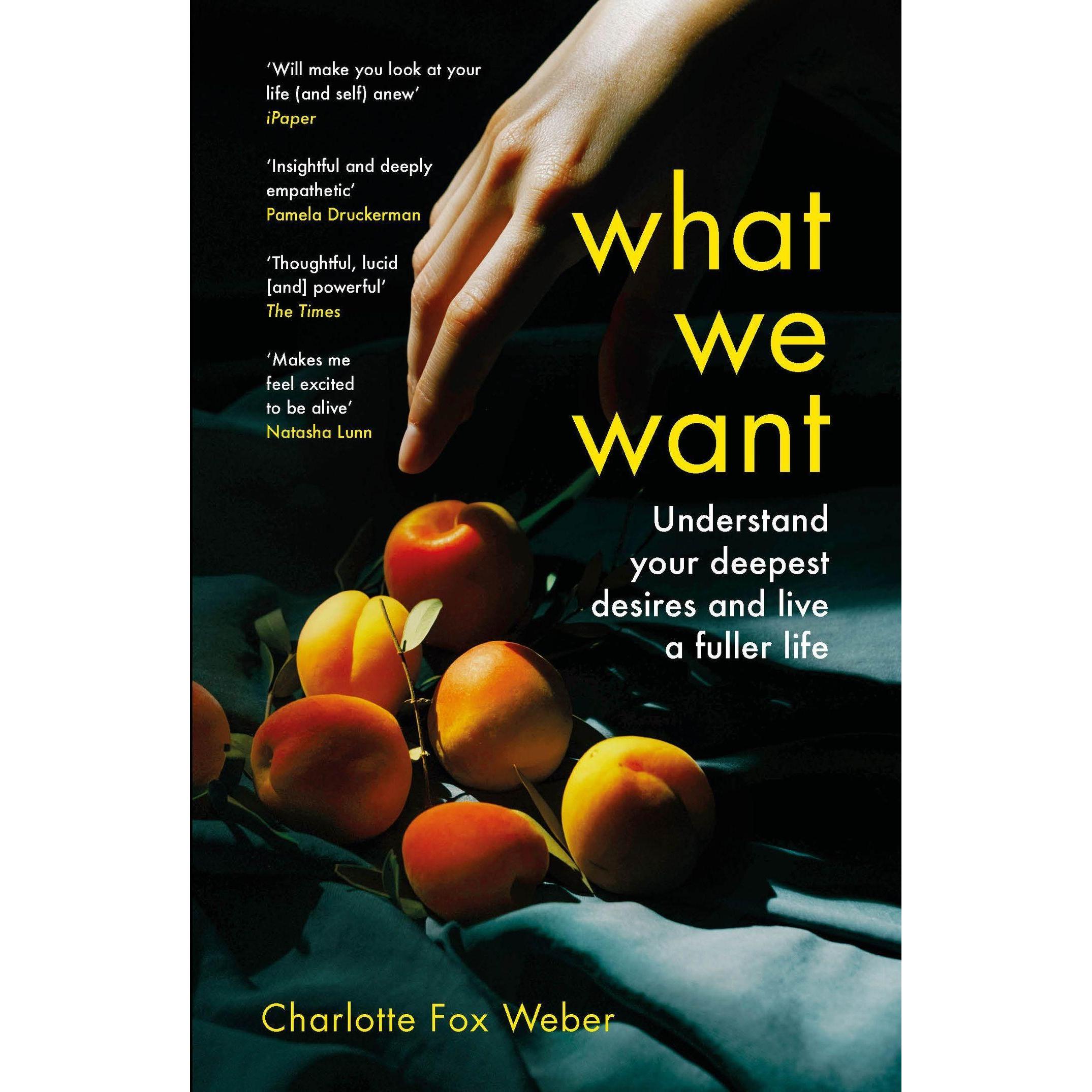 Thumbnail - What We Want, Fachbücher von Charlotte Fox Weber