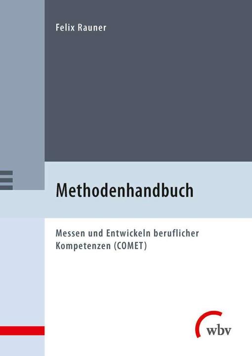 Produktbild Methodenhandbuch (Deutsch, Felix Rauner, Jürgen Lehberger, Rongxia Zhuang, Yingyi Zhou, Zhiqun Zhao, 2017)