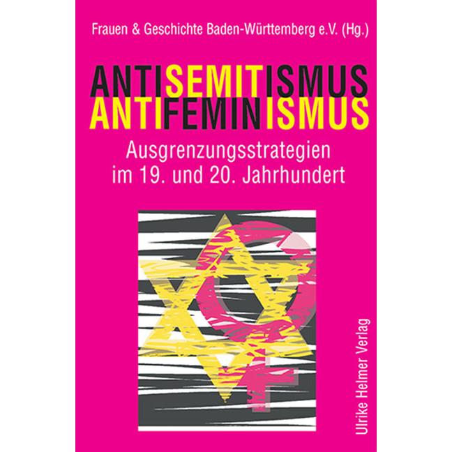 Antisemitismus - Antifeminismus, Fachbücher von Ute Scherb, Liselotte Homering, Sybille Osswald-Bargende, Mascha Riepl-S...