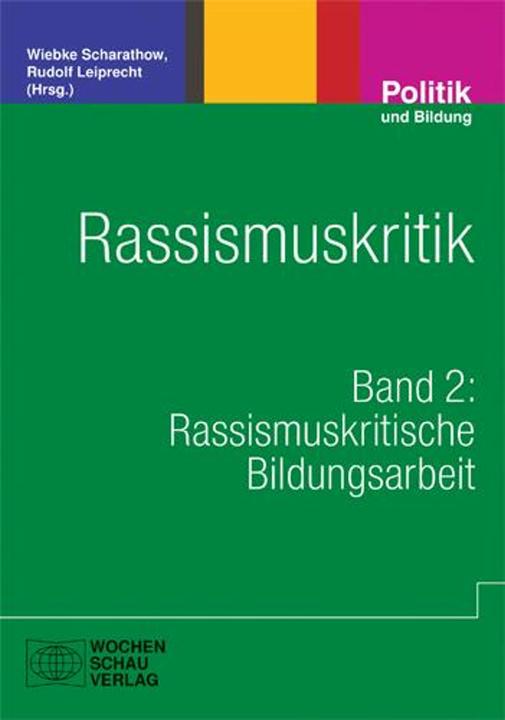 Produktbild Rassismuskritik (Deutsch, Rudolf Leiprecht, Wiebke Scharathow, 2009)