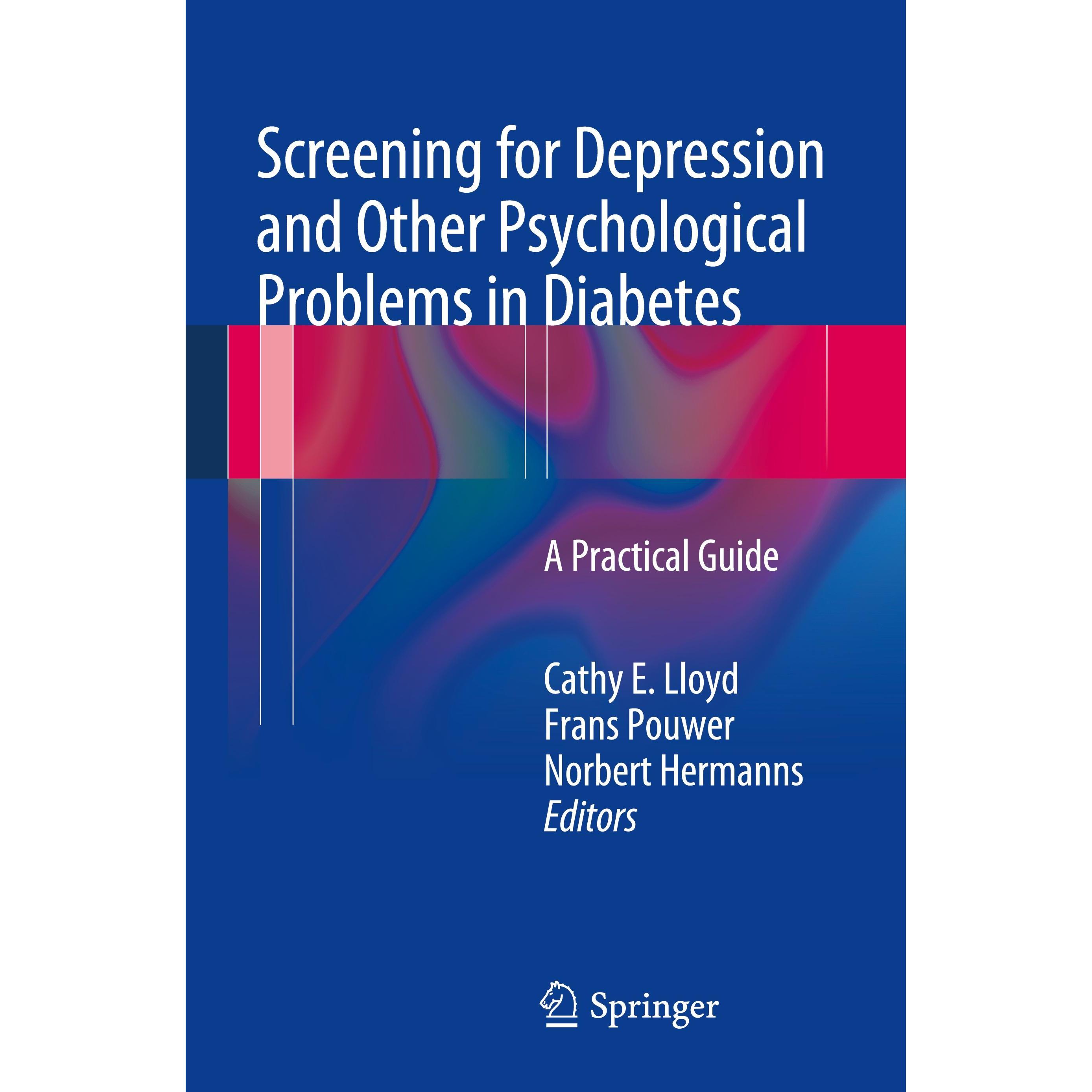 Screening for Depression and Other Psychological Problems in Diabetes, Fachbücher von Cathy E. Lloyd, Norbert Hermanns, ...