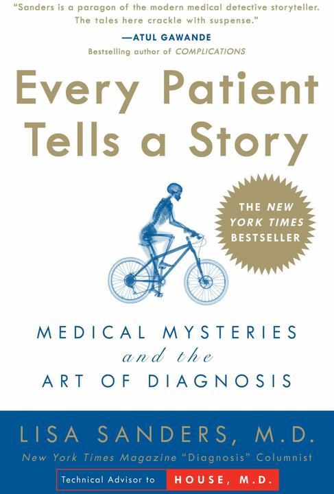 Produktbild Every Patient Tells a Story (Englisch, Lisa Sanders, 2010)
