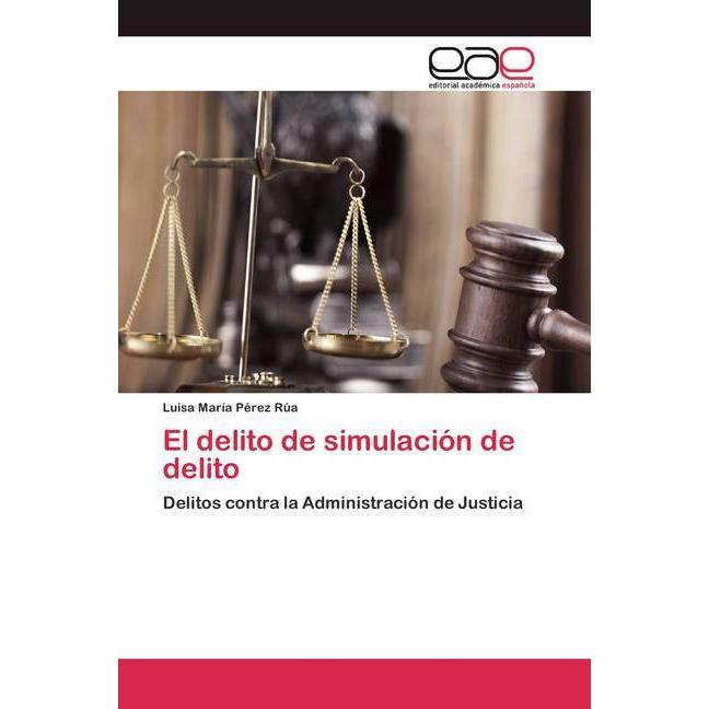 El delito de simulación de delito, Fachbücher