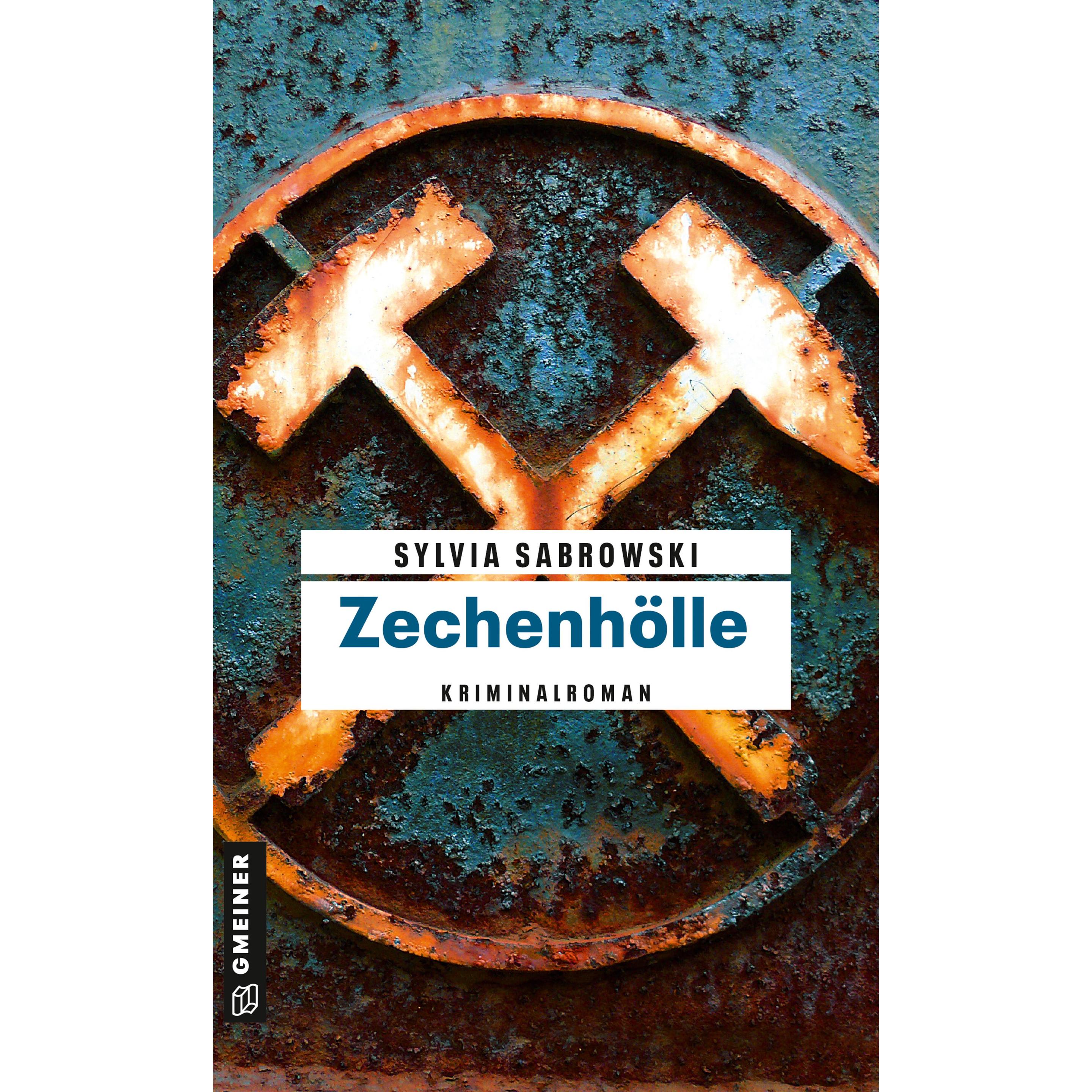 Zechenhölle, Belletristik von Sylvia Sabrowski