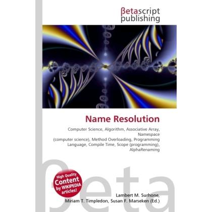 Name Resolution, Fachbücher von Lambert M. Surhone, Miriam T. Timpledon, Susan F. Marseken