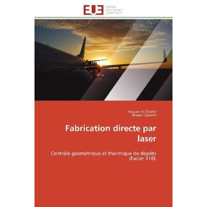 Thumbnail - Fabrication directe par laser, Fachbücher von Hussam El Cheikh, Bruno Courant