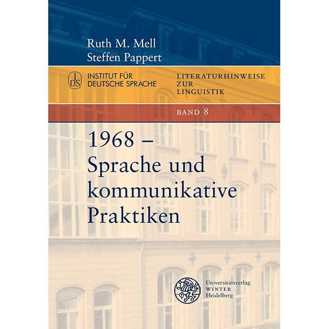 1968 - Sprache und kommunikative Praktiken, Fachbücher von Steffen Pappert, Ruth M. Mell