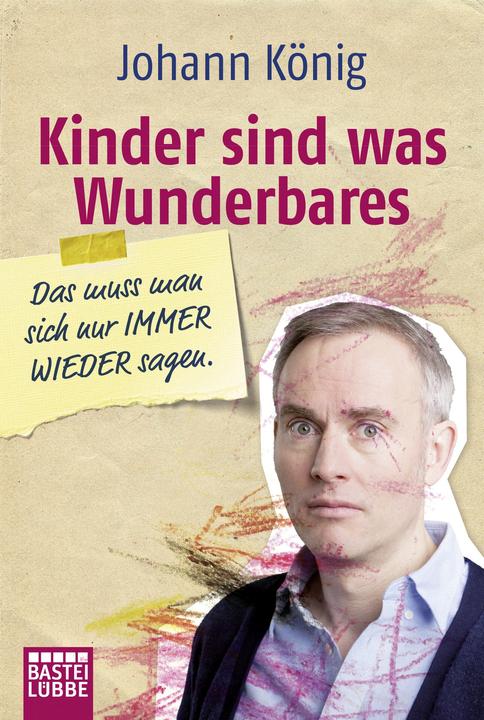 Immagine prodotto Kinder sind was Wunderbares, das muss man sich nur IMMER WIEDER sagen (Tedesco, Giovanni Re, 2016)