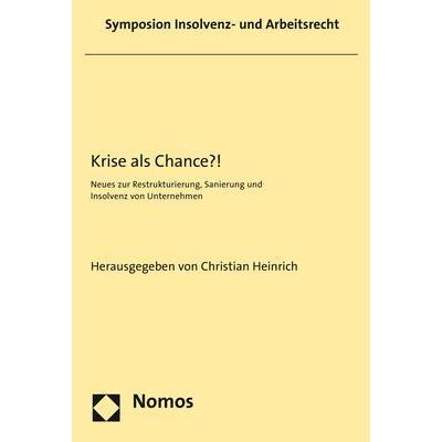 Krise als Chance?!, Fachbücher von Christian Heinrich
