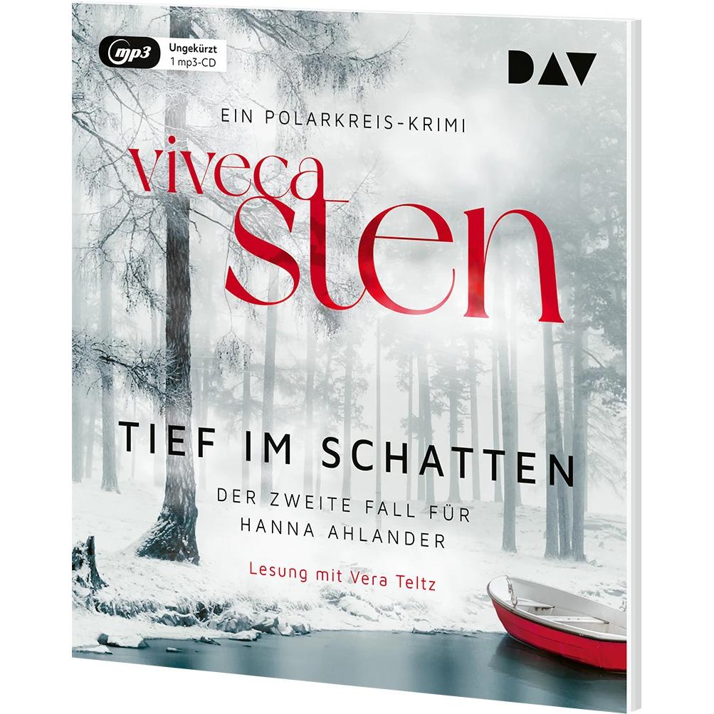 Tief im Schatten. Der zweite Fall für Hanna Ahlander, Hörbücher von Vera Teltz, Dagmar Lendt, Viveca Sten