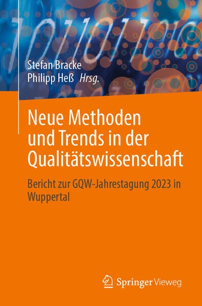 Produktbild Neue Methoden und Trends in der Qualitätswissenschaft (Deutsch, Stefan Bracke, Philipp Hess, 2025)