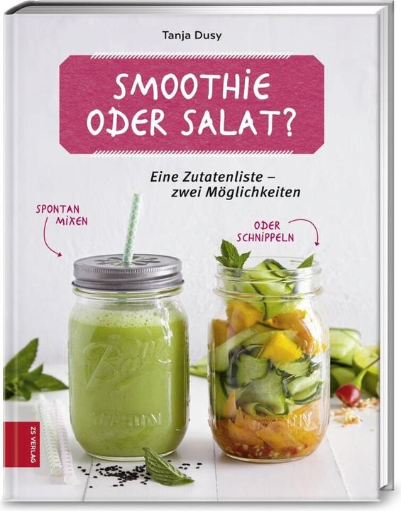 Produktbild Smoothie oder Salat? (Deutsch, Tanja Dusy, 2016)