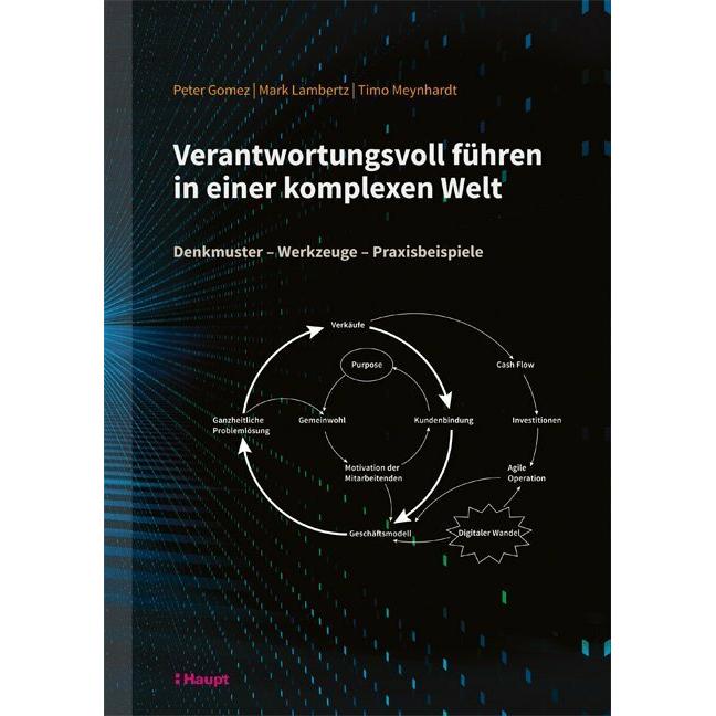 Verantwortungsvoll führen in einer komplexen Welt, Fachbücher von Peter Gomez