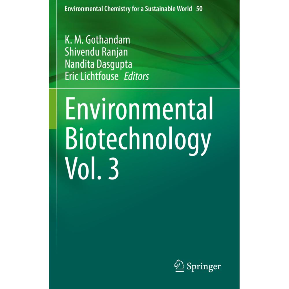 Environmental Biotechnology Vol. 3, Fachbücher von Nandita Dasgupta, Shivendu Ranjan, Eric Lichtfouse, K. M. Gothandam