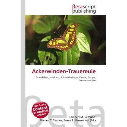 Ackerwinden-Trauereule, Fachbücher von Susan F. Marseken, Miriam T. Timpledon, Lambert M. Surhone
