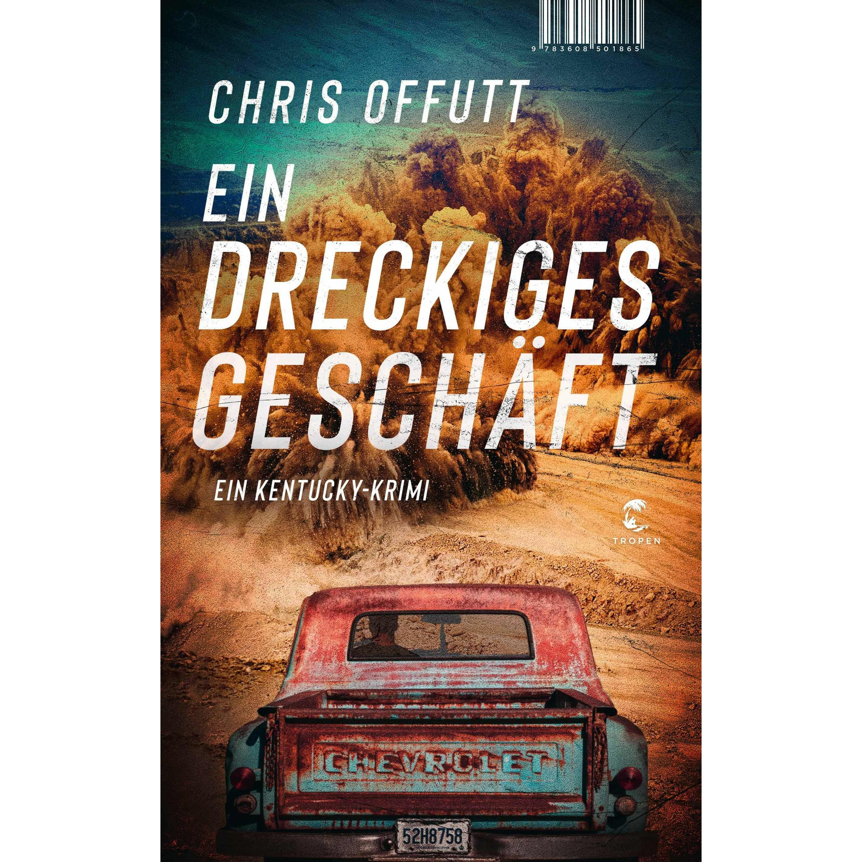 Ein dreckiges Geschäft, Belletristik von Chris Offutt, Anke Caroline Burger