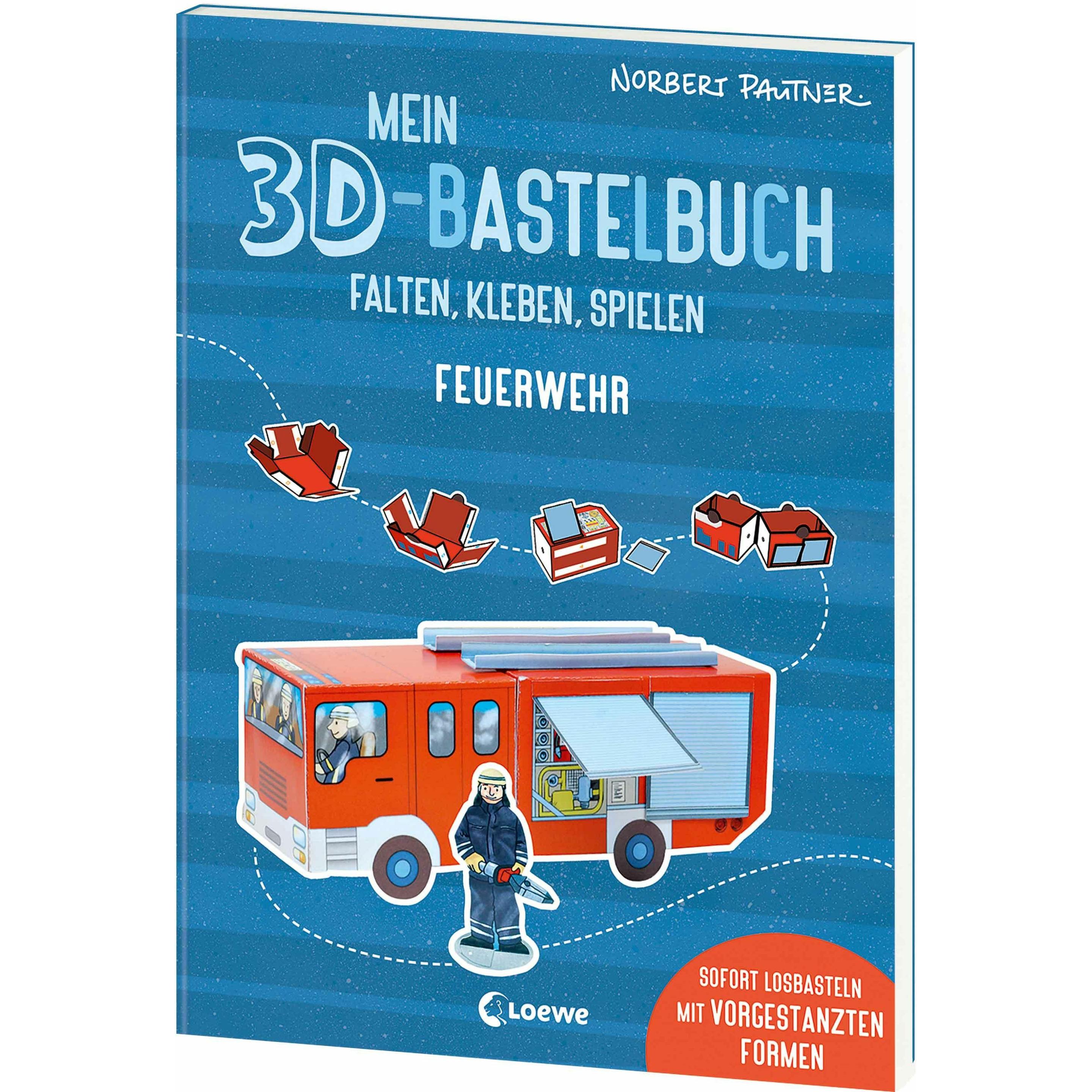 Loewe Mein 3D-Bastelbuch - Falten, kleben, spielen - Feuerwehr