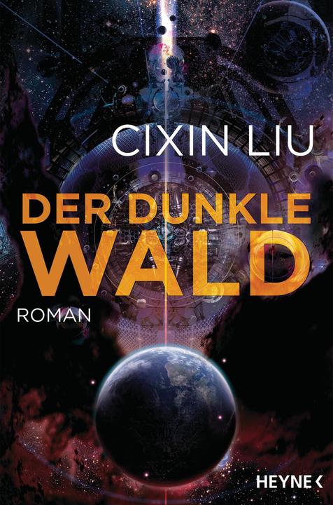 Der dunkle Wald (Deutsch, Cixin Liu, 2018)