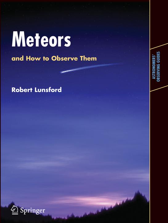 Meteors and How to Observe Them (Robert Lunsford, 2008)