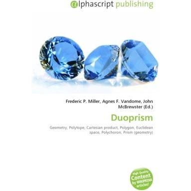 Duoprism, Fachbücher von Agnes F. Vandome, Frederic P. Miller, John McBrewster