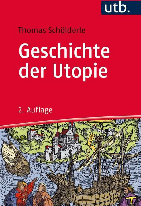 Produktbild Geschichte der Utopie (Deutsch, Thomas Schölderle, 2017)