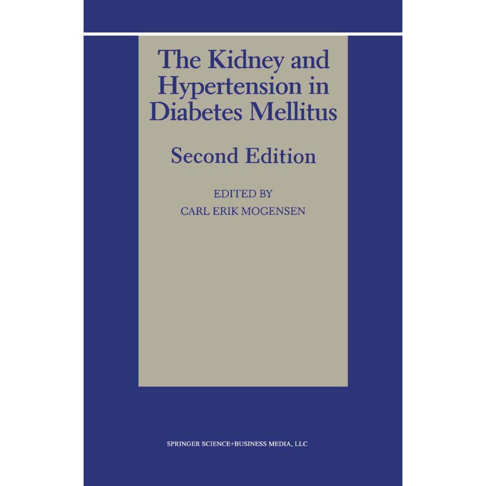 The Kidney and Hypertension in Diabetes Mellitus, Fachbücher