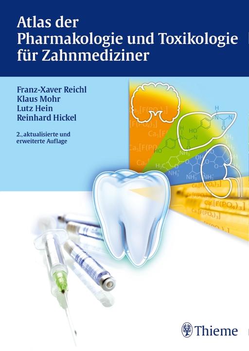 Produktbild Atlas der Pharmakologie und Toxikologie für Zahnmediziner (Deutsch, 2014)