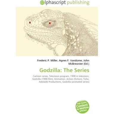 Godzilla: The Series, Fachbücher von Agnes F. Vandome, Frederic P. Miller, John McBrewster