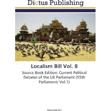 Localism Bill Vol. 8, Fachbücher