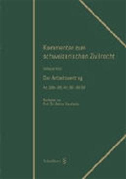 Actual product image Kommentar zum Schweizerischen Zivilrecht. Der Arbeitsvertrag (German, Adrian Staehelin, 2013)