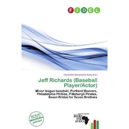 Jeff Richards (Baseball Player/Actor), Ratgeber