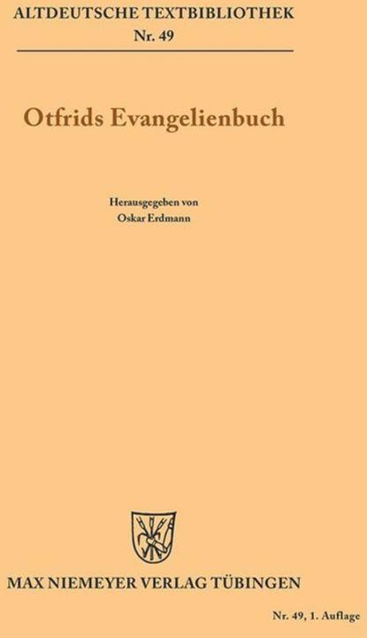 Produktbild Otfrids Evangelienbuch (Deutsch, Oskar Erdmann, Otfrid von Weissenburg, 1882)