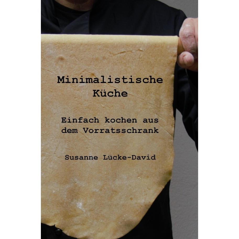 Minimalistische Küche, Ratgeber von Susanne Lücke-David