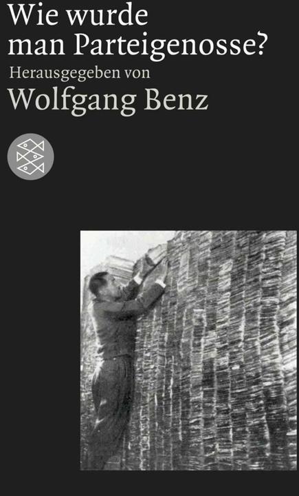 Produktbild Wie wurde man Parteigenosse? (Deutsch, Wolfgang Benz, 2009)