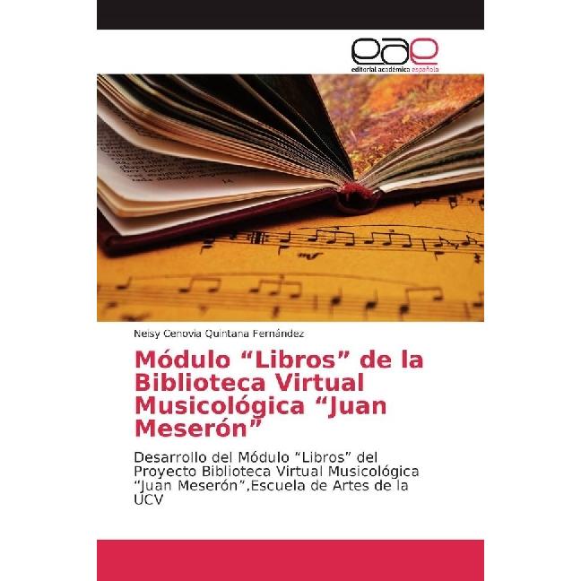 Módulo 'Libros' de la Biblioteca Virtual Musicológica 'Juan Meserón', Fachbücher von Neisy Cenovia Quintana Fernández