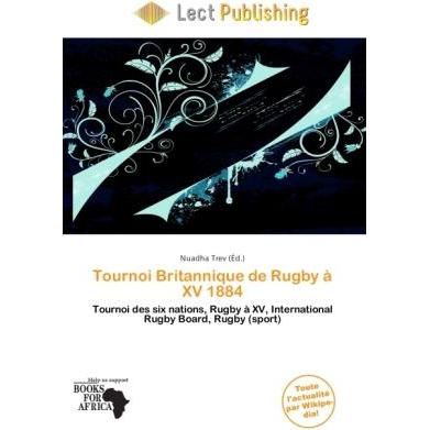 Tournoi Britannique de Rugby à XV 1884, Ratgeber