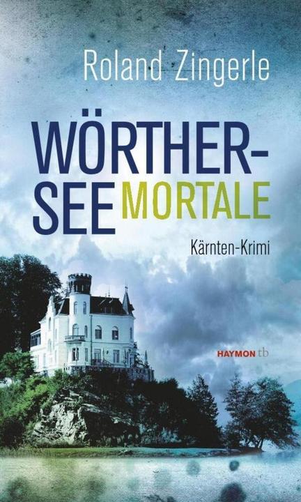 Produktbild Wörthersee mortale (Deutsch, Roland Zingerle, 2016)