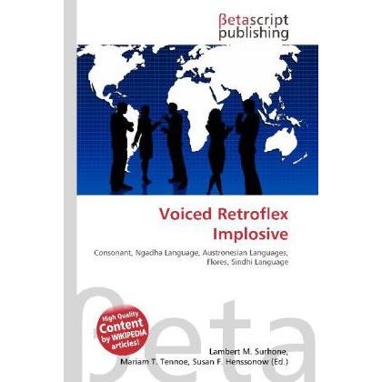 Voiced Retroflex Implosive, Fachbücher von Lambert M. Surhone, Miriam T. Timpledon, Susan F. Marseken