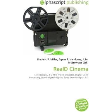 RealD Cinema, Fachbücher von Agnes F. Vandome, John McBrewster, Frederic P. Miller