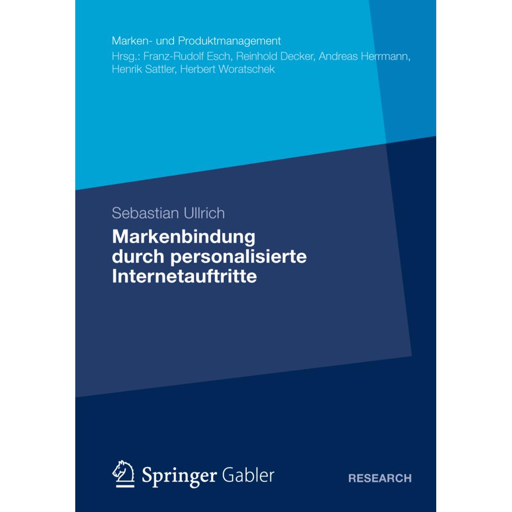 Markenbindung durch personalisierte Internetauftritte, Fachbücher von Sebastian Ullrich