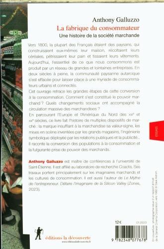 Actual product image La fabrique du consommateur : une histoire de la société marchande (French, Galluzzo Anthony, 2023)