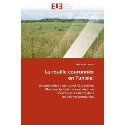 La rouille couronnée en Tunisie:, Fachbücher von Hammami Imran
