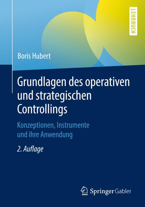 Produktbild Grundlagen des operativen und strategischen Controllings (Deutsch, Boris Hubert, 2019)